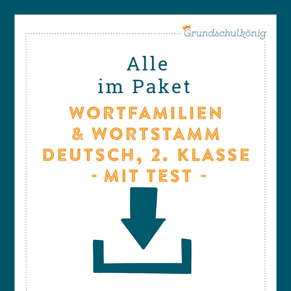 Königspaket: Wortfamilie & Wortstamm (Deutsch, 2. Klasse) - inklusive Test