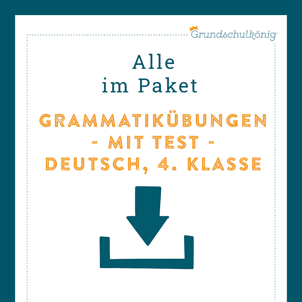 Königspaket: Grammatikübungen (Deutsch, 4. Klasse) - inklusive Test!