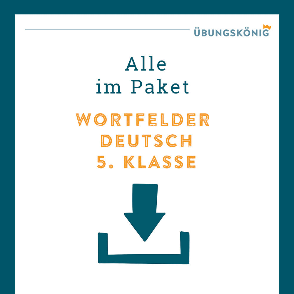 Königspaket Wortfelder (Deutsch, Grammatik & Satzbau) - inklusive Test