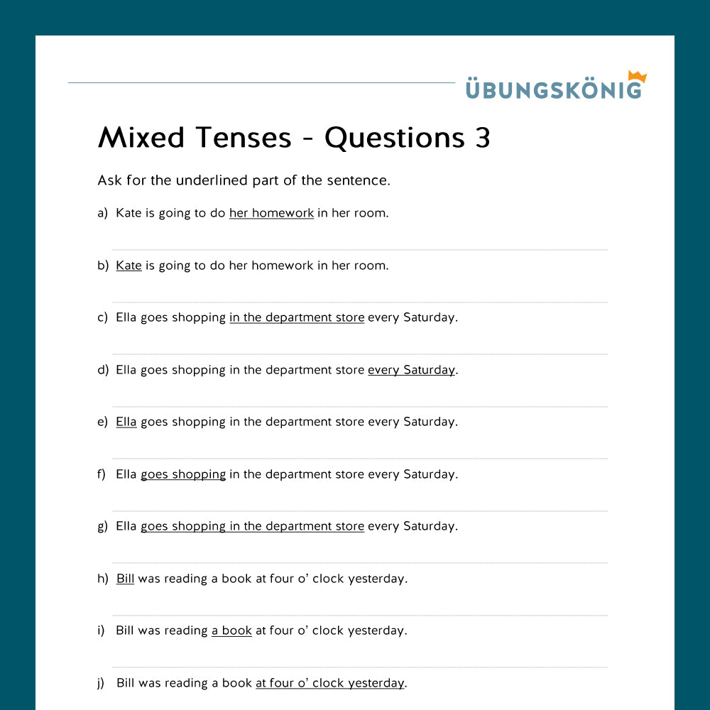 Königspaket: Mixed Tenses Questions (Englisch, 7. Klasse)