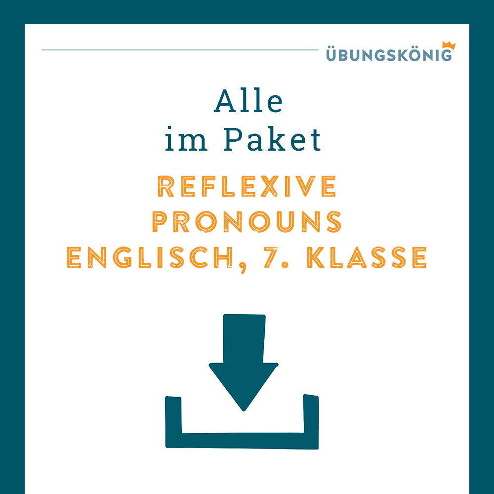 Königspaket: Reflexive Reciprocal Pronouns (Englisch, 7. Klasse)