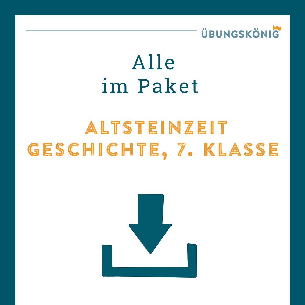 Königspaket: Altsteinzeit (Geschichte, 7. Klasse)