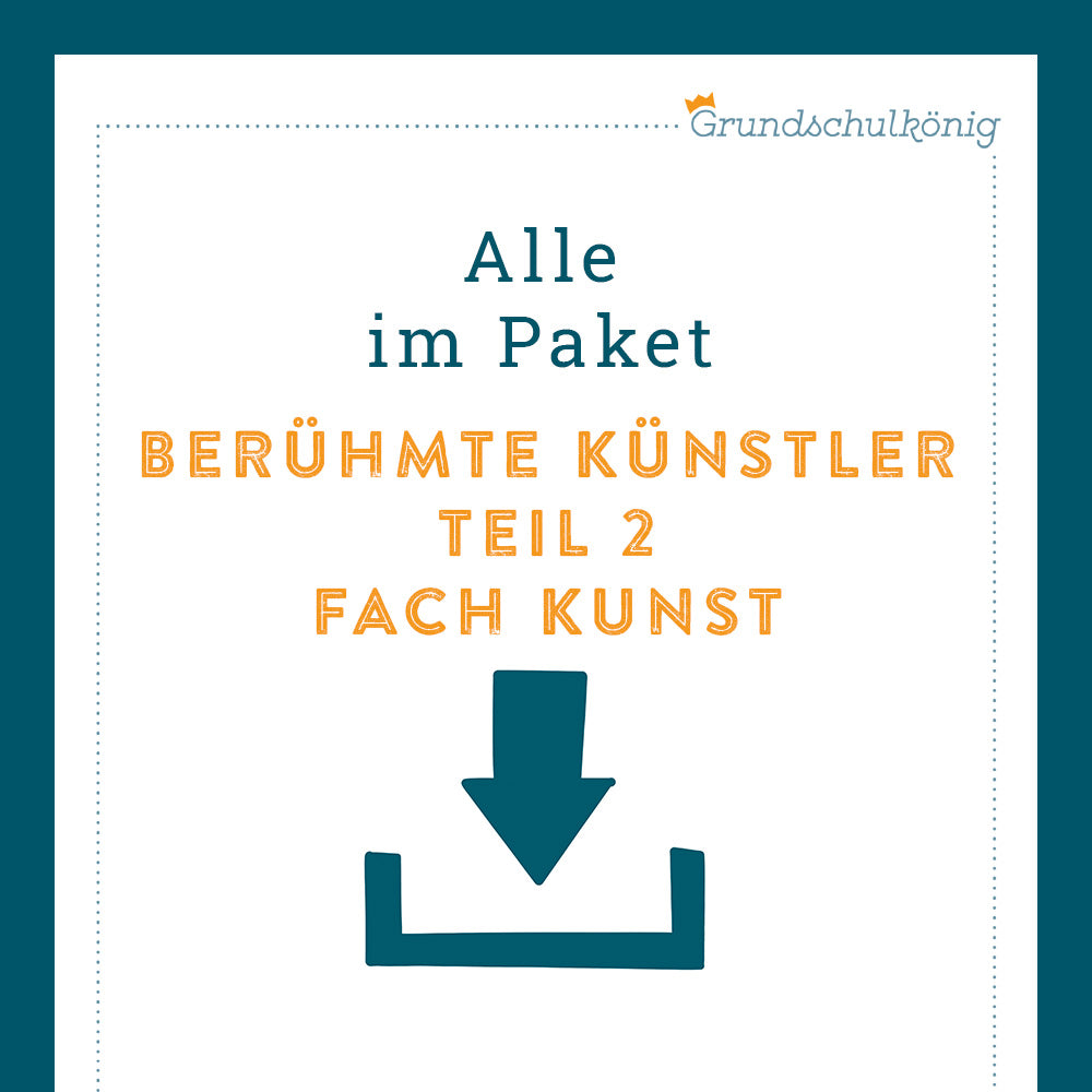 Königpaket: Berühmte Künstler - Teil II (Kunst)