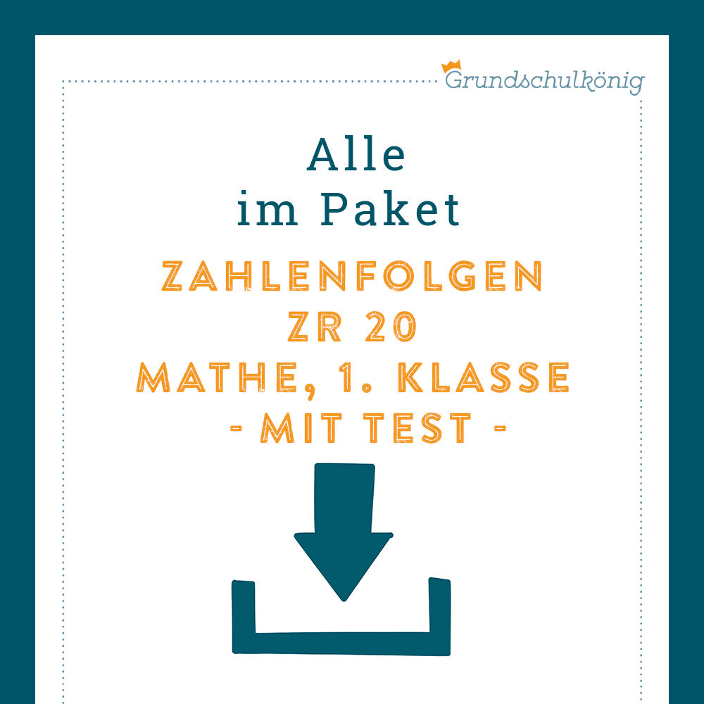 Königspaket: Zahlenfolgen im Zahlenraum 20 (Mathe, 1. Klasse) - inklusive Test