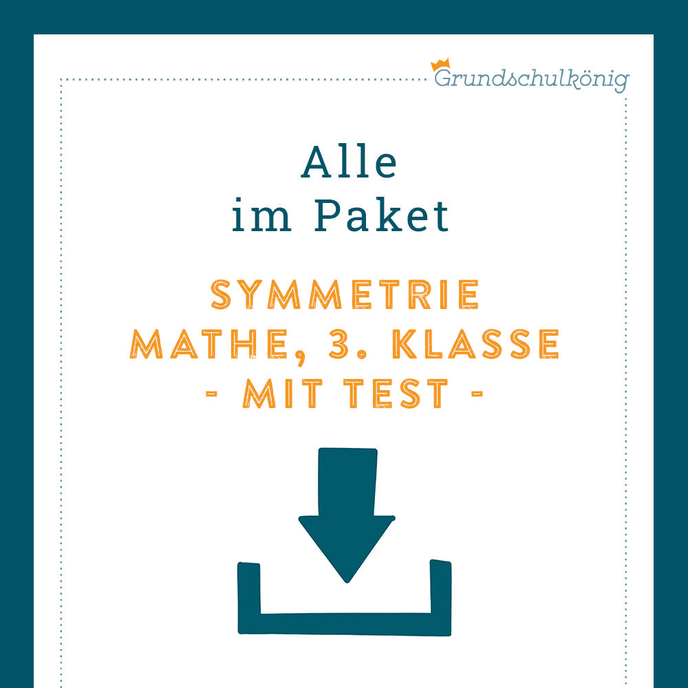 Königspaket: Symmetrie (Mathe, 3. Klasse) - inklusive Test