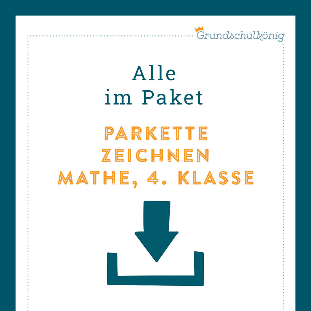 Königspaket: Parkette zeichnen (Mathe, 4. Klasse)