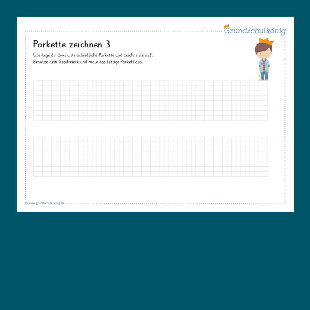 Königspaket: Parkette zeichnen (Mathe, 4. Klasse)