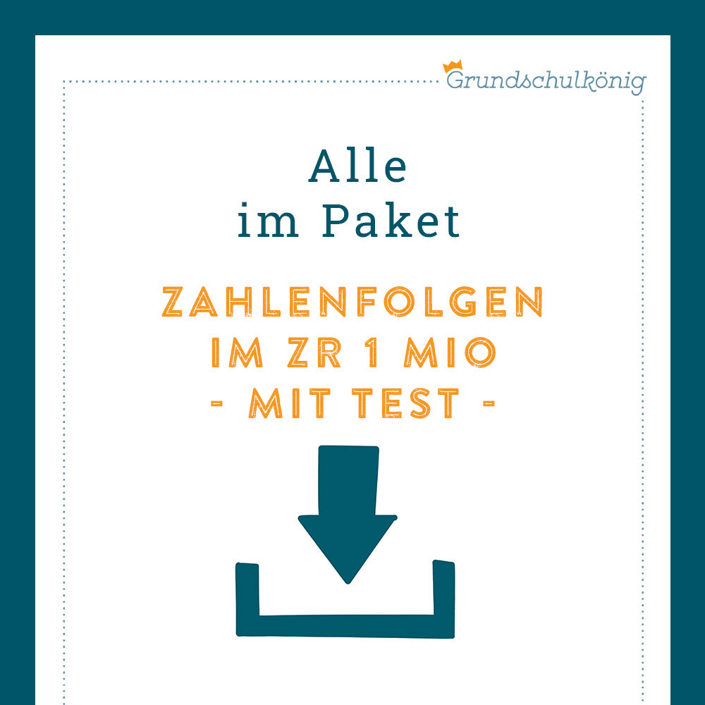 Königspaket: Zahlenfolgen im Zahlenraum 1 000 000 (Mathe, 4. Klasse) - inklusive Test