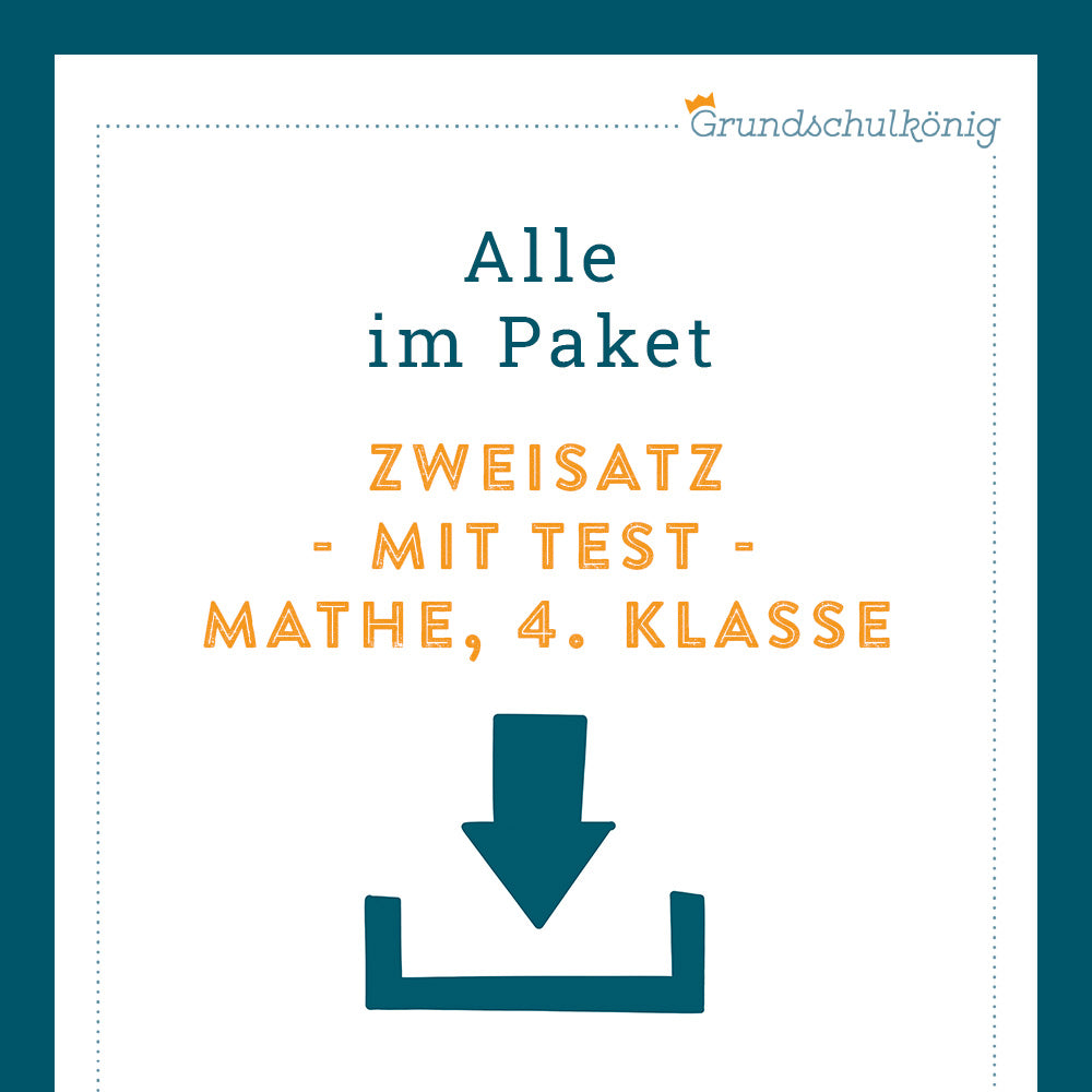 Königspaket: Zweisatz (Mathe, 4. Klasse) - inklusive Test