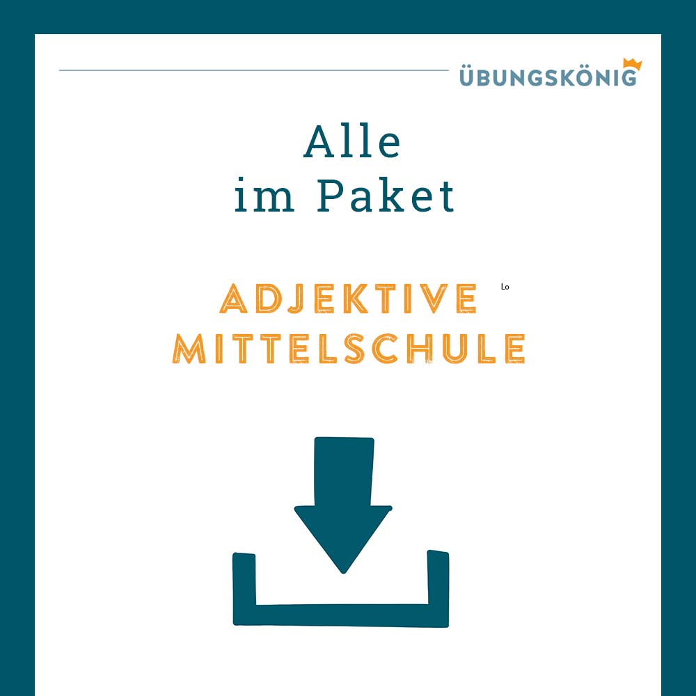 Königspaket: Adjektive (Deutsch, Mittelschule)
