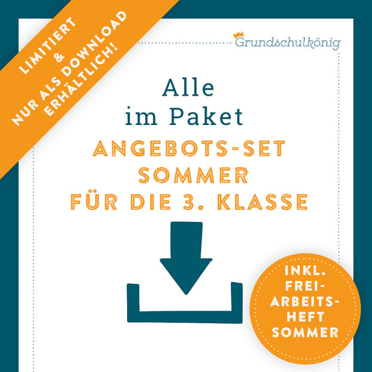 Spezial-Angebot: Königspakete (Deutsch + Mathe), Schatzsuche und Freiarbeitsheft Sommer, 3. Klasse