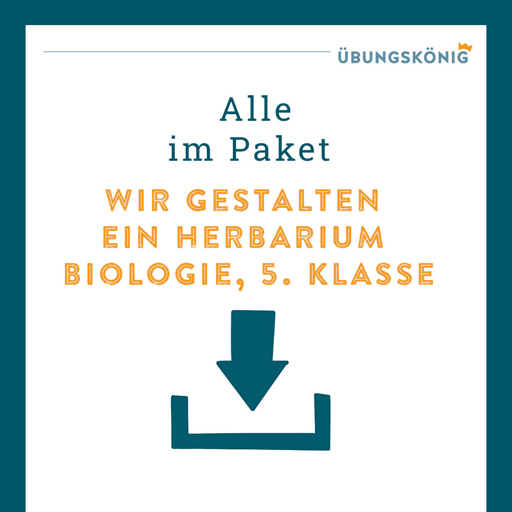 Königspaket: Wir gestalten ein Herbarium (Biologie, 5. Klasse)
