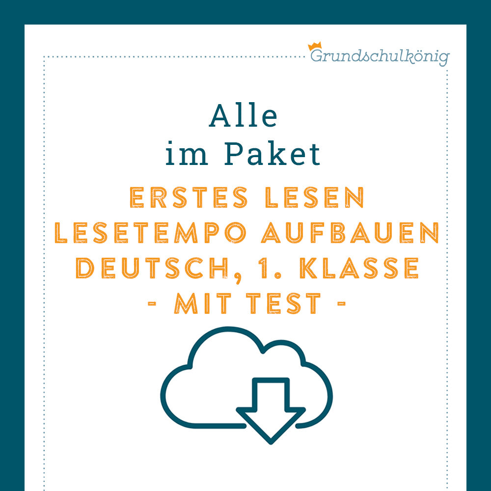 Königspaket: Lesetempo aufbauen (Deutsch, 1. Klasse) - inklusive Test