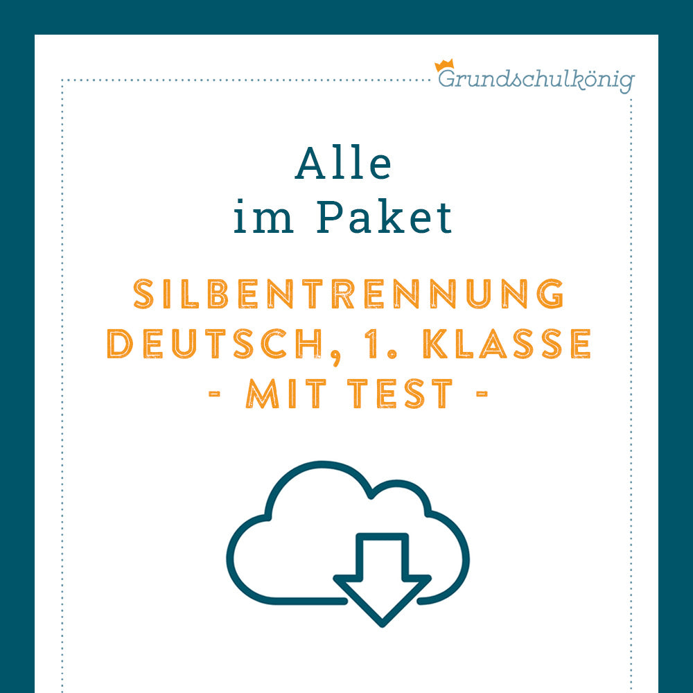 Königspaket: Silbentrennung (Deutsch, 1. Klasse) - inklusive Test