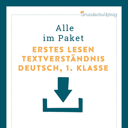 Königspaket: Textverständnis (Deutsch, 1. Klasse)