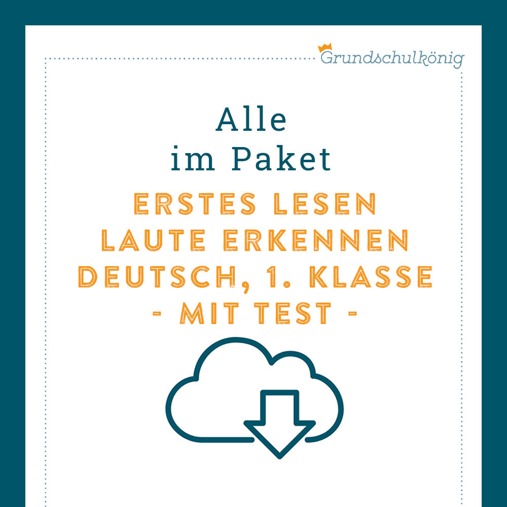 Königspaket: Vorübungen / erstes Lesen (Deutsch, 1. Klasse) - inklusive Test