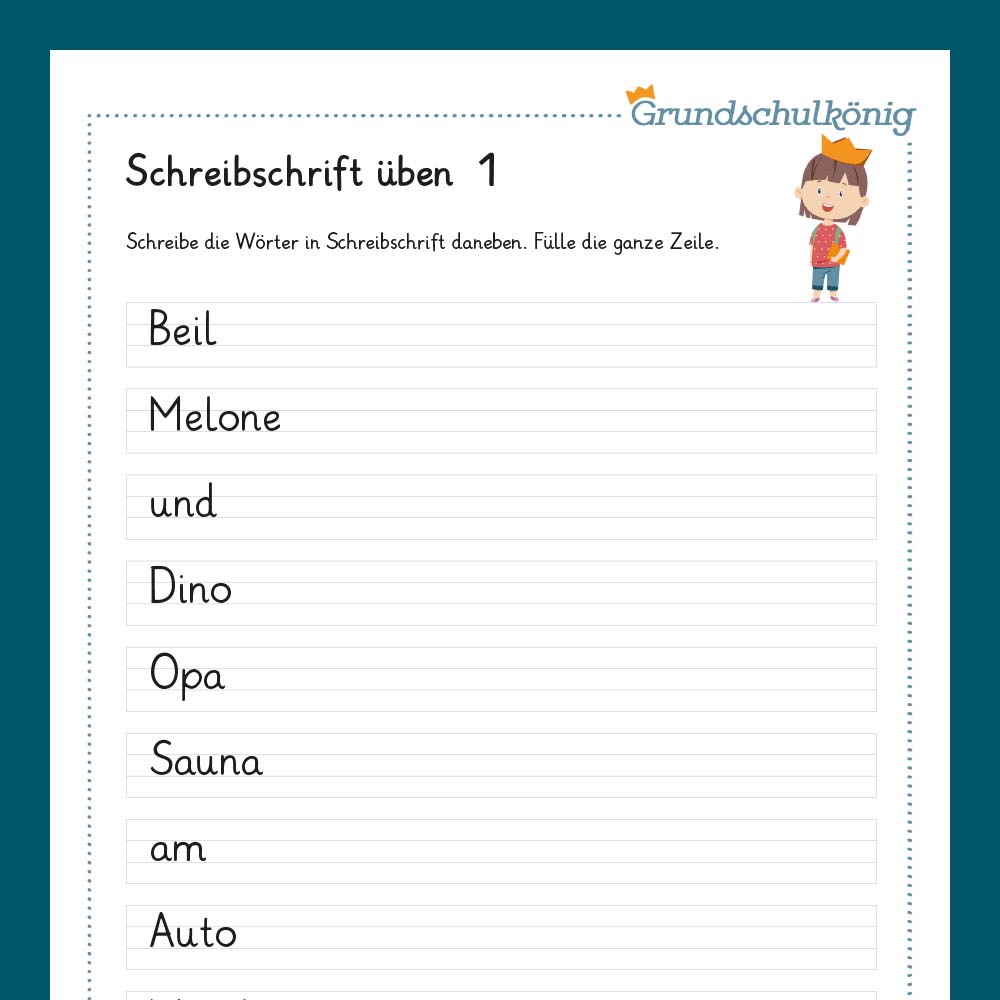Königspaket: Schreibschrift - Übungsblätter inklusive Test (Deutsch, 1. Klasse)