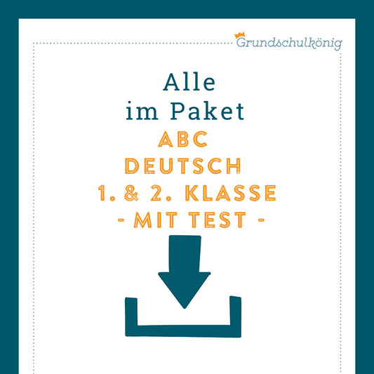 Königspaket: ABC (Deutsch, 1. & 2. Klasse) - inklusive Test