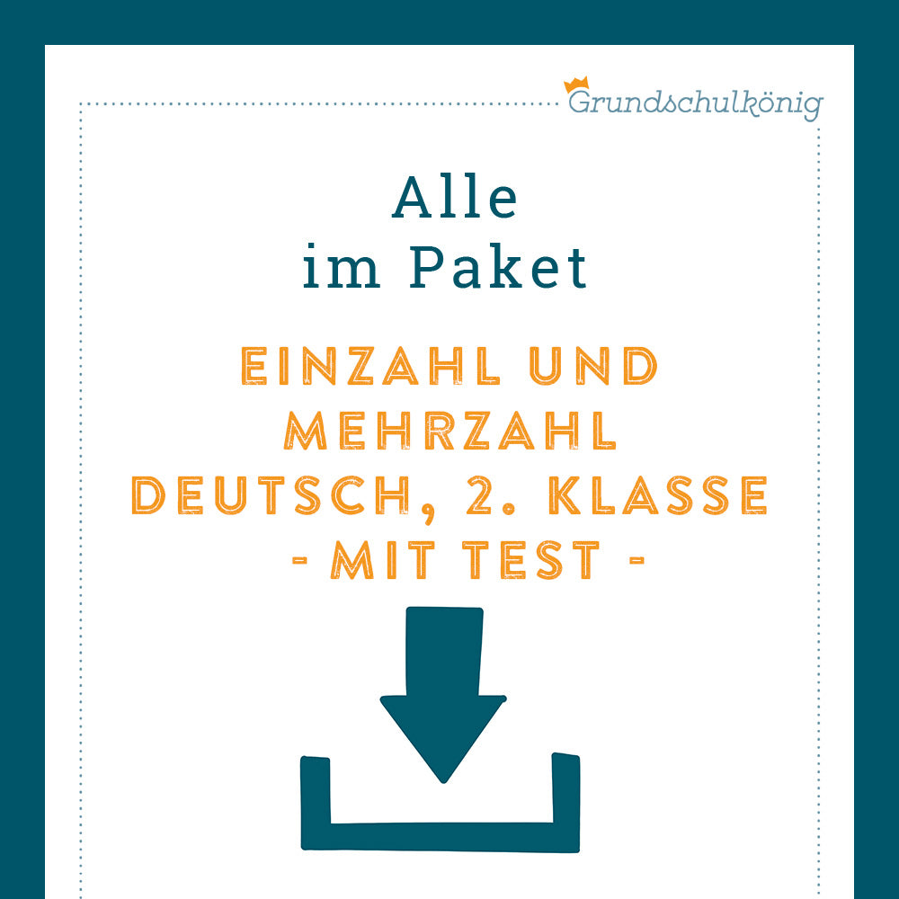 Königspaket: Einzahl / Mehrzahl (Deutsch, 2. Klasse) - inklusive Test
