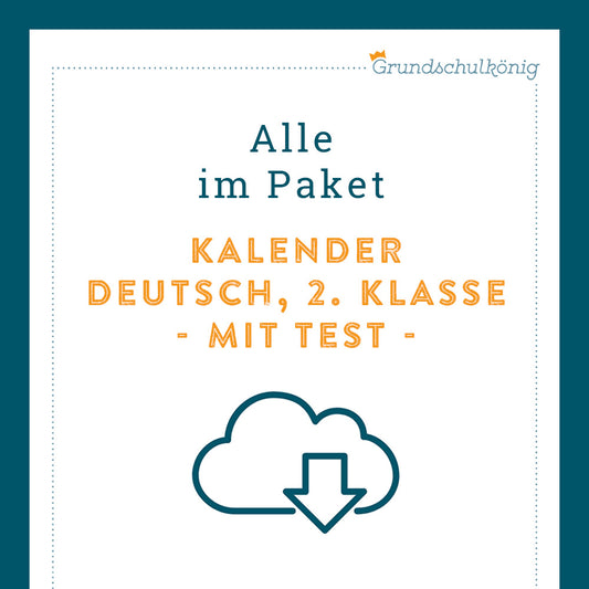 Königspaket: Kalender (Deutsch, 2. Klasse) - inklusive Test