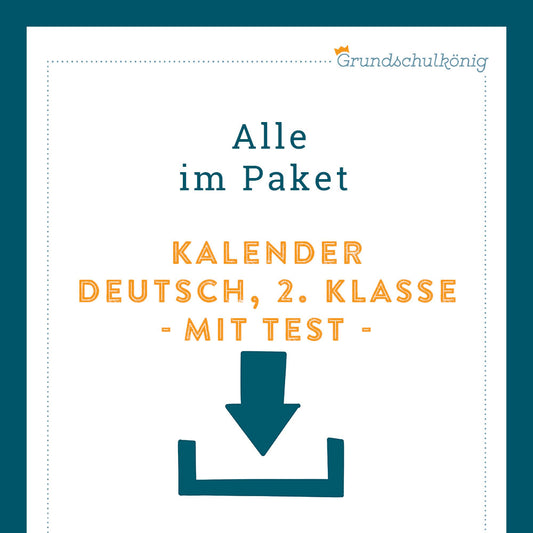 Königspaket: Kalender (Deutsch, 2. Klasse) - inklusive Test