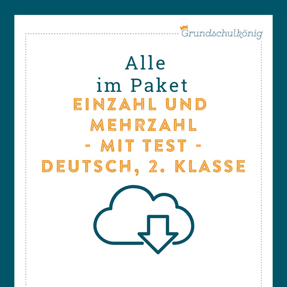 Königspaket: Einzahl / Mehrzahl (Deutsch, 2. Klasse) - inklusive Test