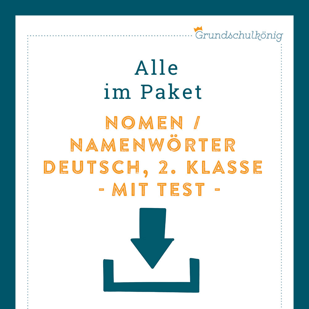 Königspaket: Namenwörter / Nomen (Deutsch, 2. Klasse) - mit Test