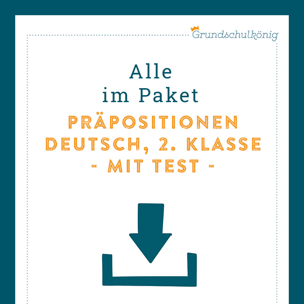 Königspaket: Präpositionen (Deutsch, 2. & 3. Klasse) - inklusive Test