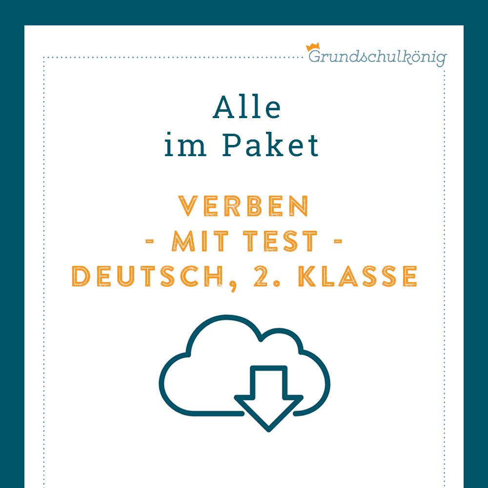 Königspaket: Verben / Tunwörter (Deutsch, 2. Klasse) - inklusive Test