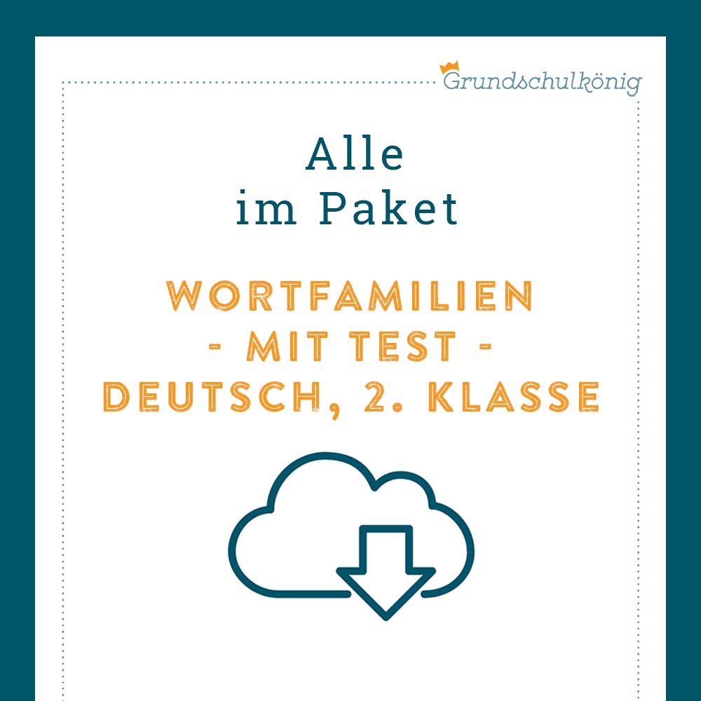 Königspaket: Wortfamilie & Wortstamm (Deutsch, 2. Klasse) - inklusive Test