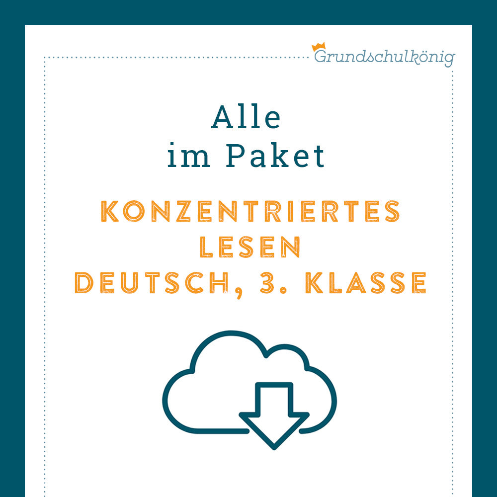 Königspaket: Konzentriertes Lesen (Deutsch, 3. Klasse)