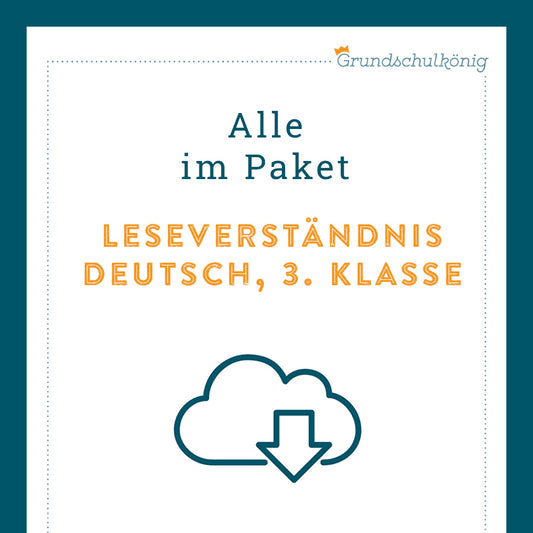 Königspaket: Leseverständnis (Deutsch, 3. Klasse)