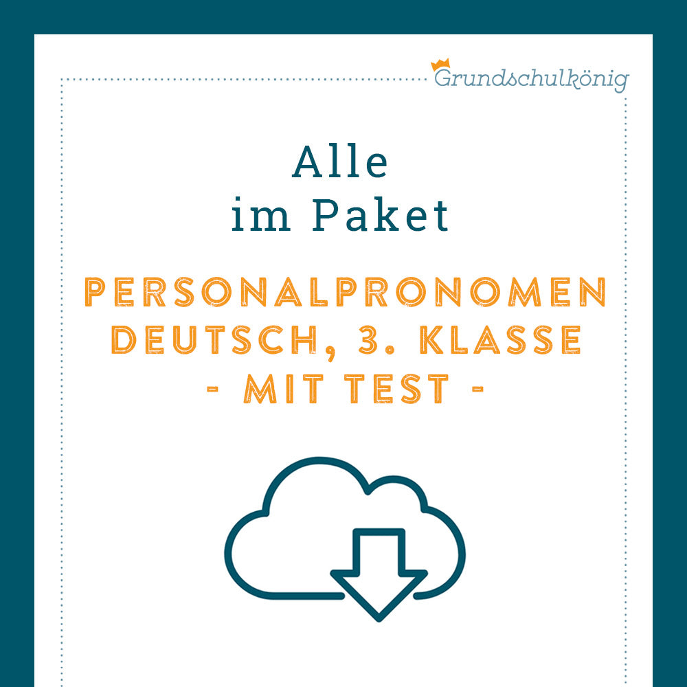 Königspaket: Personalpronomen (Deutsch, 3. Klasse) - inklusive Test
