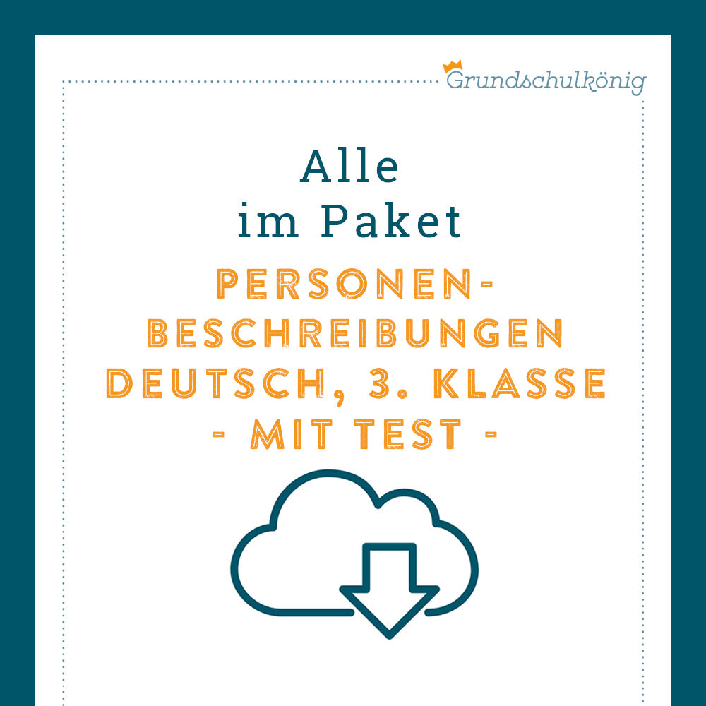 Königspaket: Personenbeschreibung (Deutsch, 3. Klasse) - inklusive Test