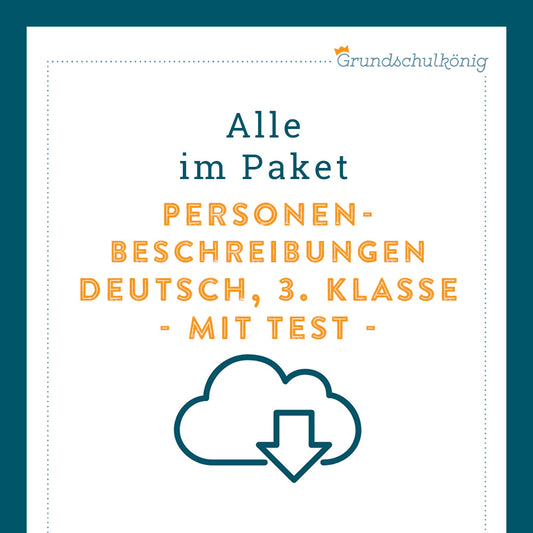 Königspaket: Personenbeschreibung (Deutsch, 3. Klasse) - inklusive Test