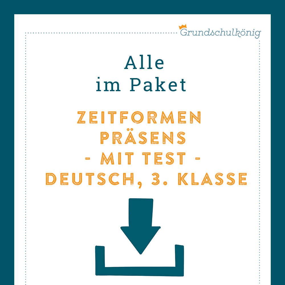 Königspaket: Präsens (Deutsch, 3. Klasse) - inklusive Test!