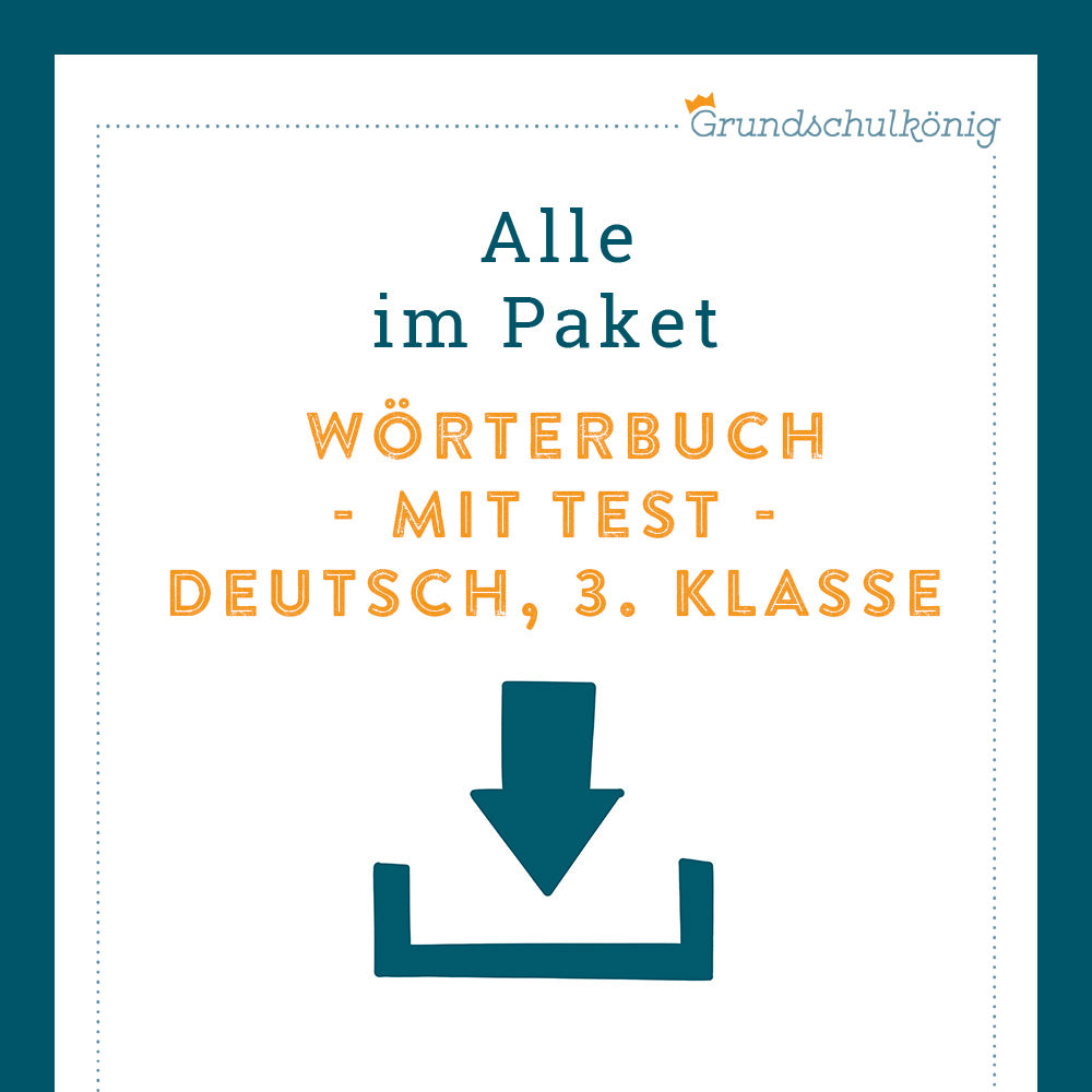 Königspaket: Wörterbuch (Deutsch, 3. Klasse) - inklusive Test!