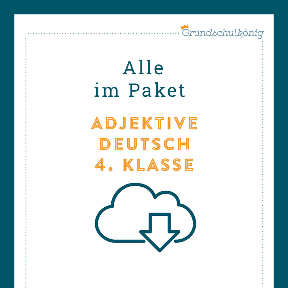 Königspaket: Adjektive (Deutsch, 4. Klasse) - inklusive Test