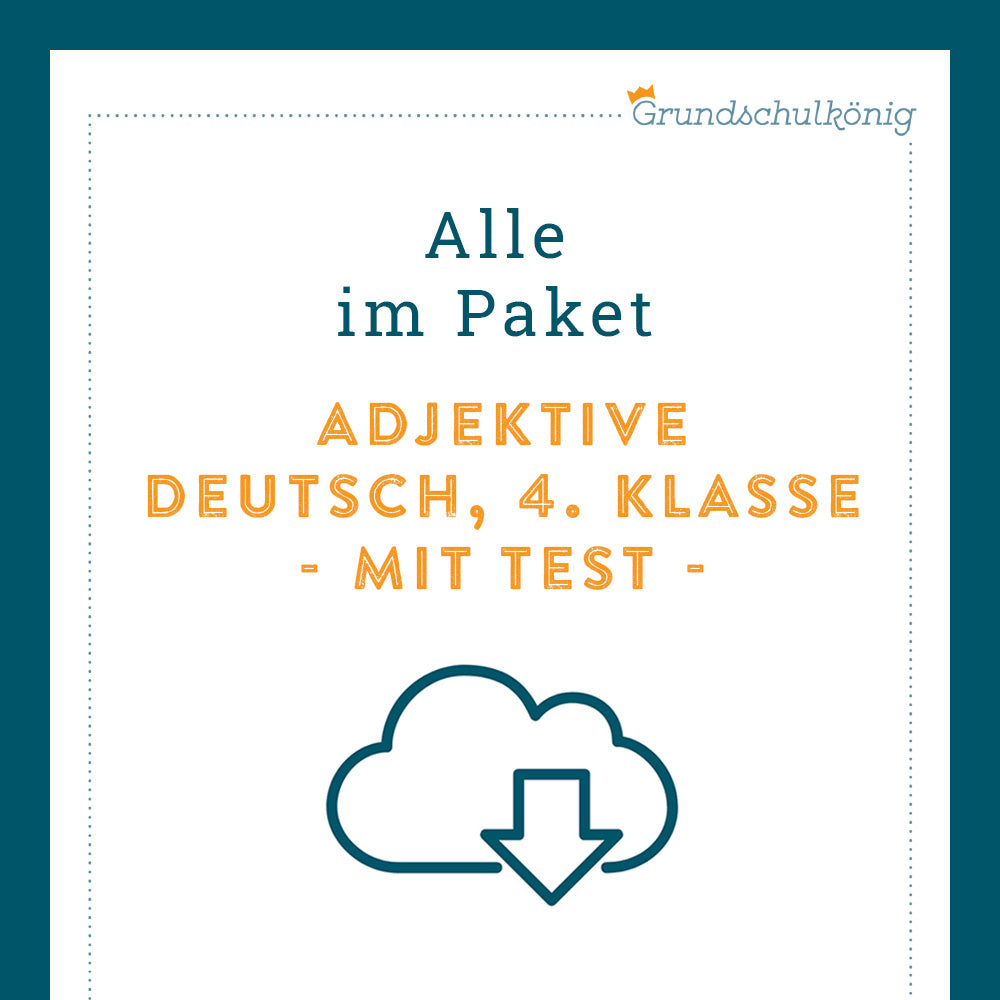 Königspaket: Adjektive (Deutsch, 4. Klasse) - inklusive Test