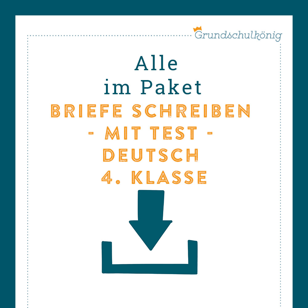 Königspaket: Briefe schreiben (Deutsch, 4. Klasse) - inklusive Test!