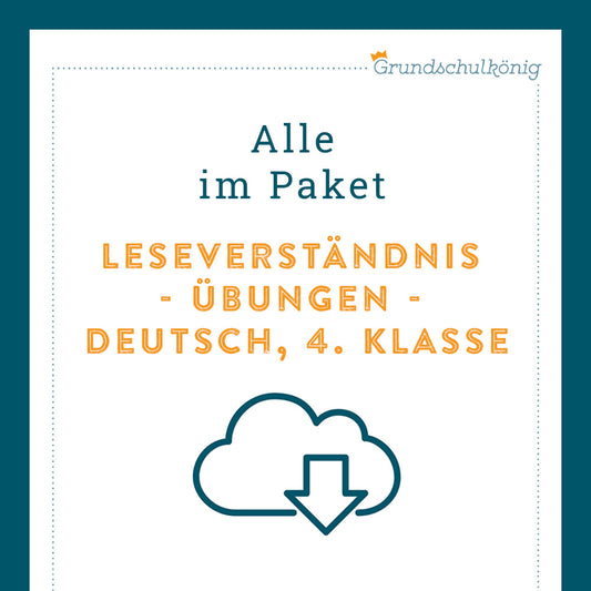 Königspaket: Leseverständnis (Deutsch, 4. Klasse)