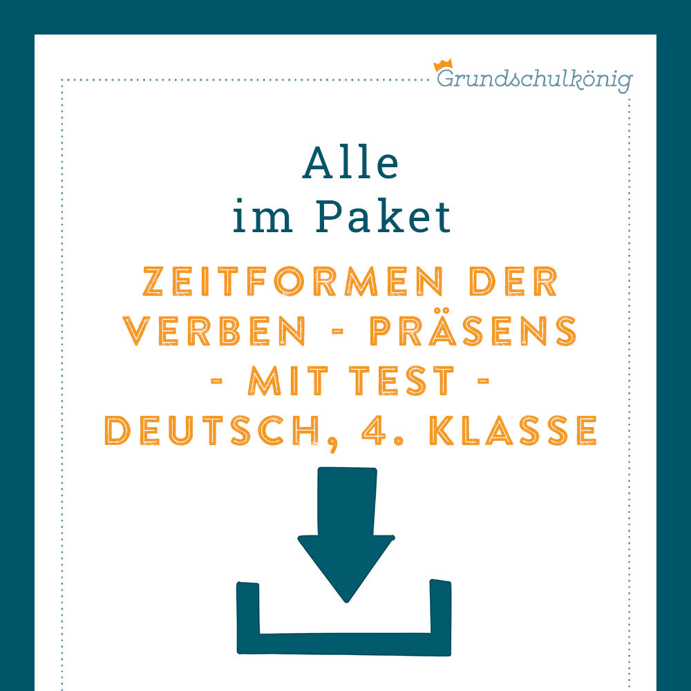 Königspaket: Präsens (Deutsch, 4. Klasse) - inklusive Test!