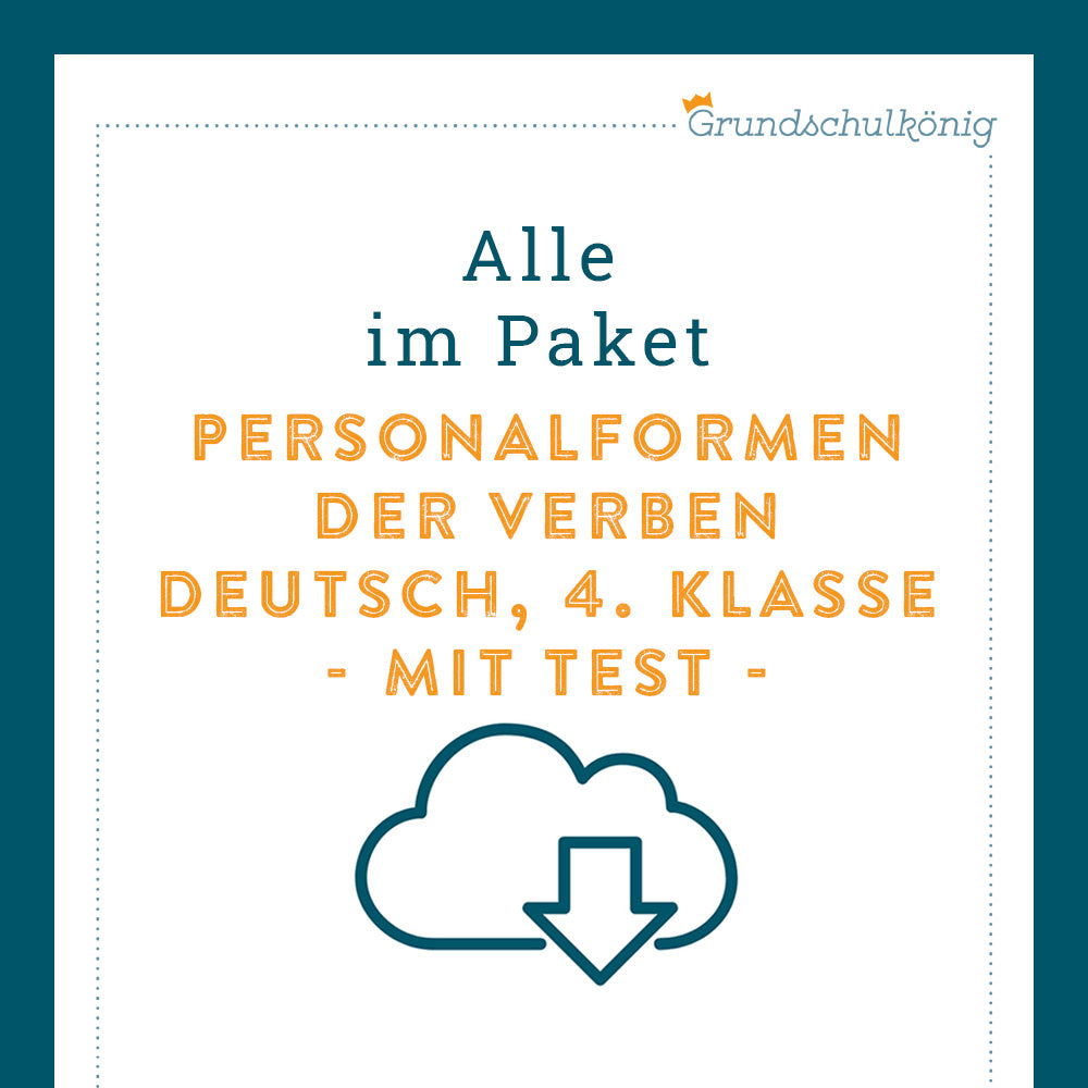 Königspaket: Personalformen der Verben (Deutsch, 4. Klasse) - inklusive Test
