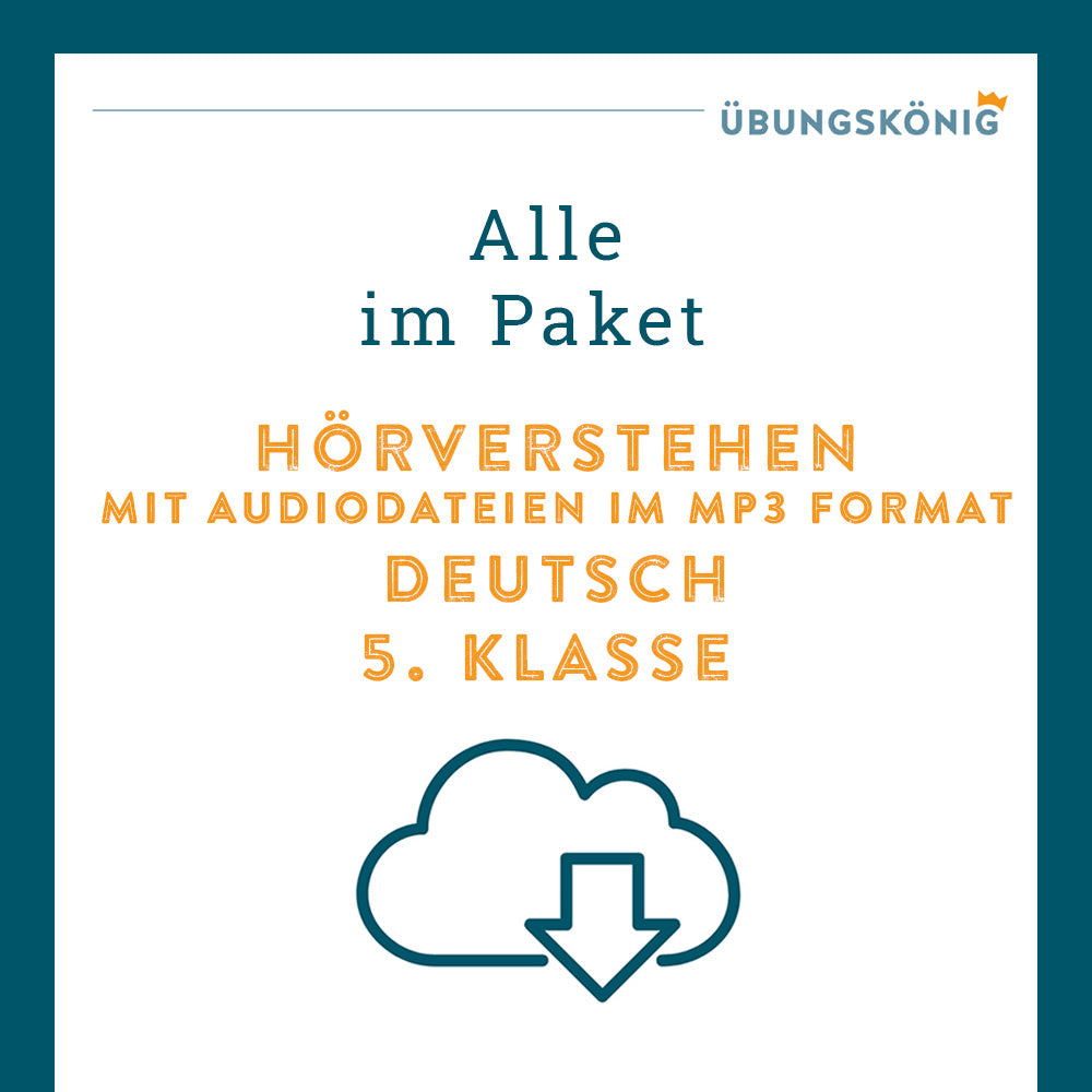 Königspaket: Hörverstehen (Deutsch, 5. Klasse)