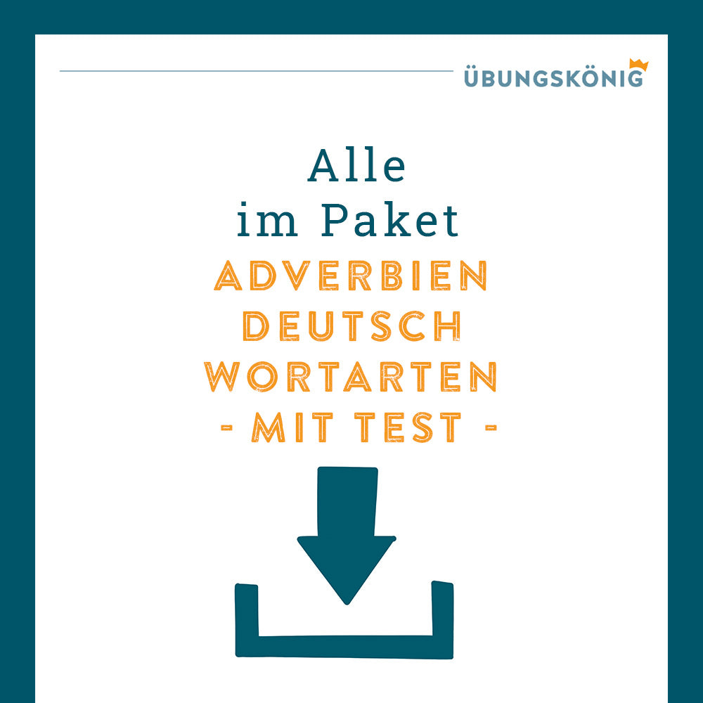 Königspaket: Adverbien (Deutsch, Wortarten) - inklusive Test