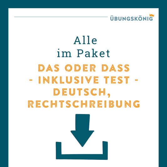 King's Package: Das or dass? (German, Spelling) - including test