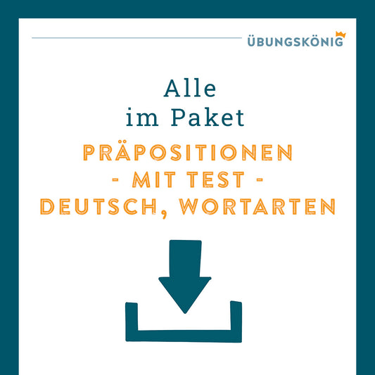 Königspaket: Präpositionen (Deutsch, Wortarten) - inklusive Test