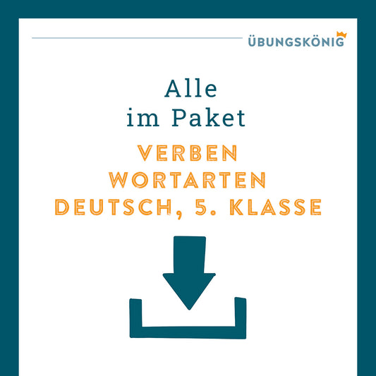 Königspaket: Verben, gemischte Übungen (Deutsch, 5. Klasse) - inklusive Test