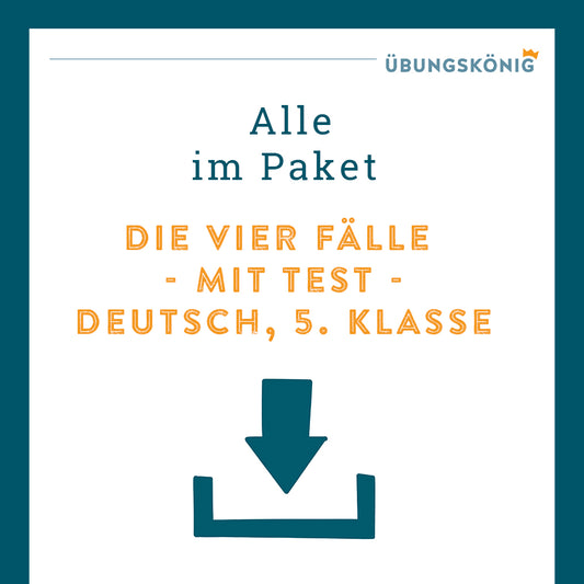 Königspaket: Die vier Fälle (Deutsch, Grammatik) - inklusive Test