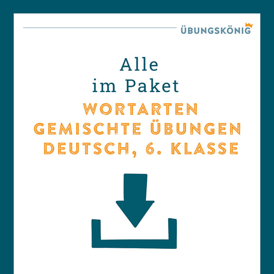 Königspaket: Wortarten-Check (gemischte Übungen, Deutsch, 6. Klasse) - inklusive Test